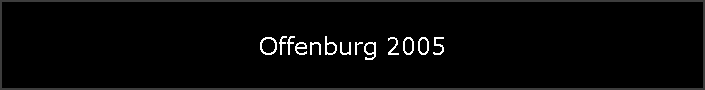 Offenburg 2005